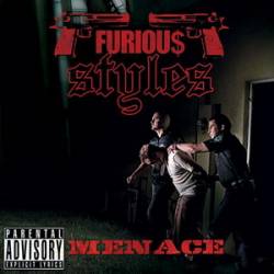 Furious Styles : Menace
